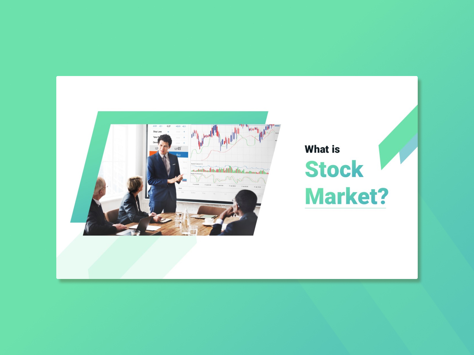 The image shows a business presentation setup with four people in a meeting room. The focus is on a man in a suit standing in front of a large screen displaying stock market graphs and charts. The people are engaged in discussion. The text on the right side of the image reads: "What is Stock Market?" in bold font, with the words "Stock Market" highlighted in a green shade. The design features a modern layout with clean lines and a green and white color scheme.